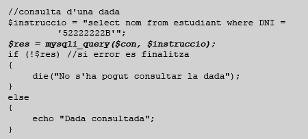 Figura 6: codi de consulta d’una dada. Per a executar aquest codi, primer cal realitzar la connexió amb la base de dades amb el codi de la figura 1